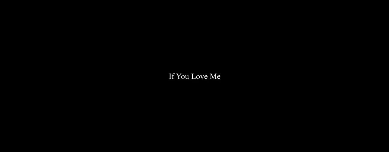 If You Love Me (1080p) Si me amas